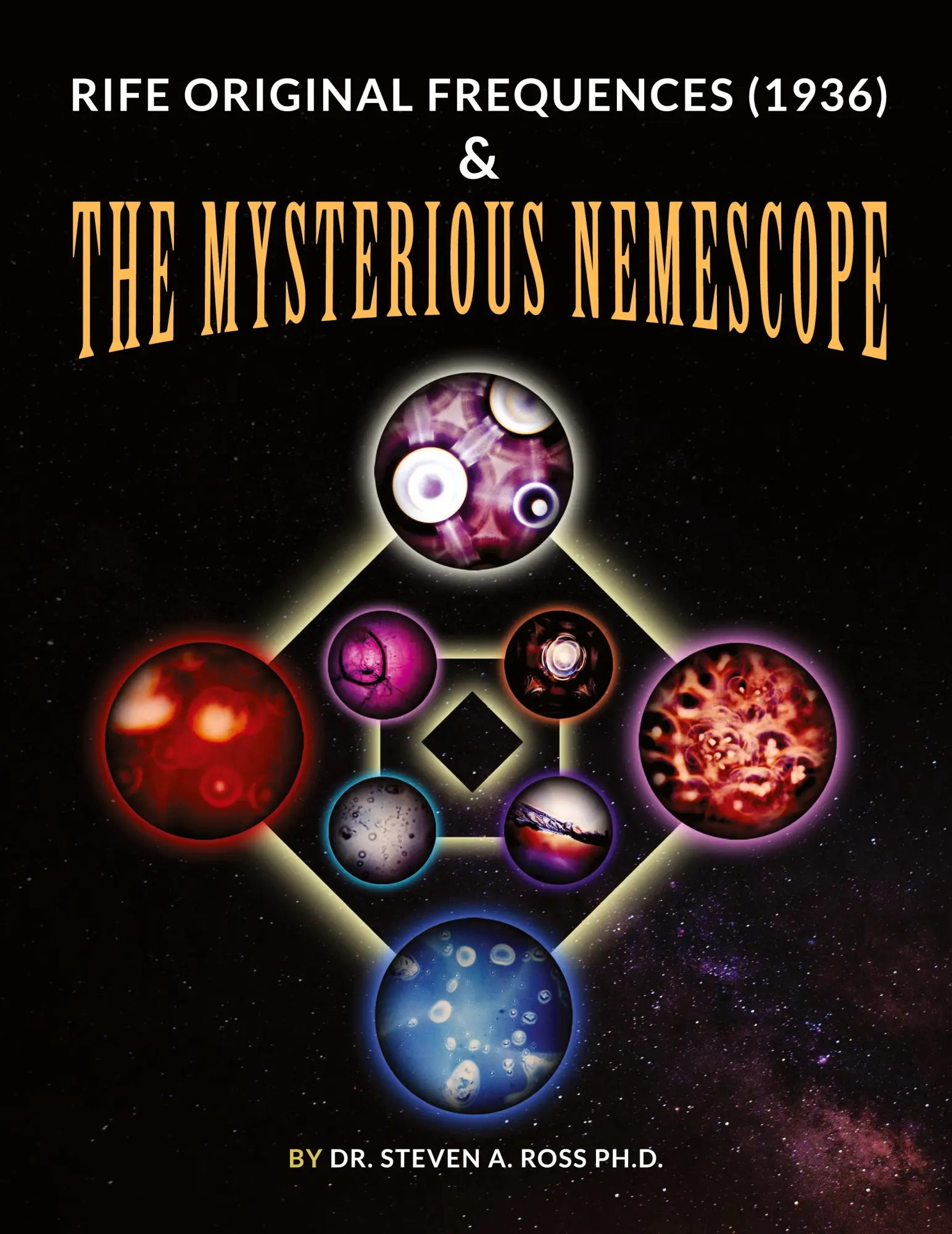 Cover: 9781735674926 | Rife Original Frequencies (1936) &amp; The Mysterious Nemescope | Ross