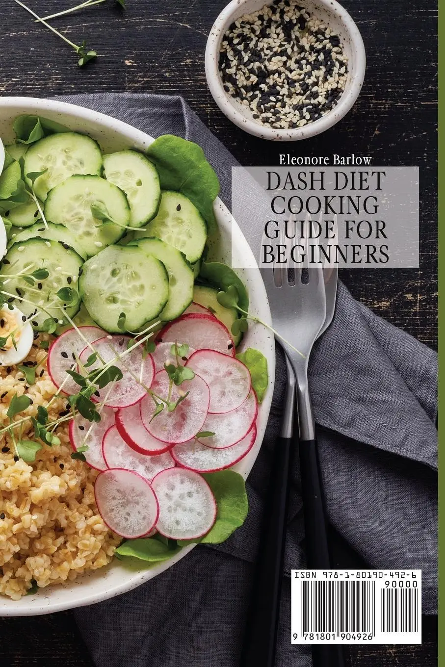 Rückseite: 9781801904926 | Dash Diet Cooking Guide for Beginners | Eleonore Barlow | Taschenbuch