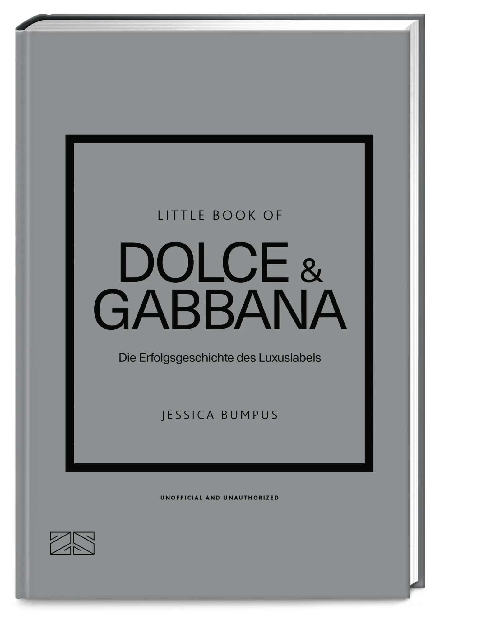 Cover: 9783965844926 | Little Book of Dolce &amp; Gabbana | Die Erfolgsgeschichte des Luxuslabels