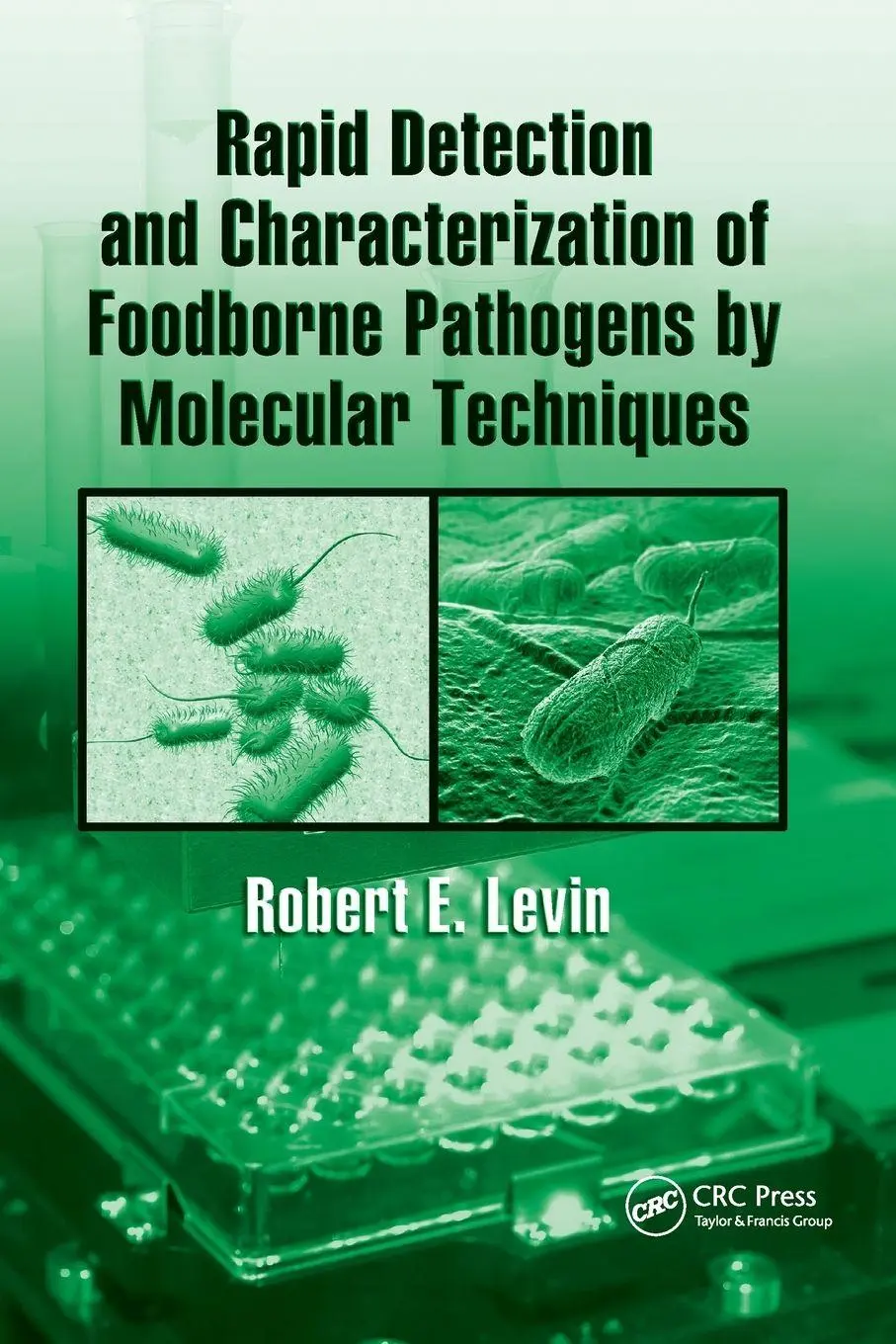 Cover: 9780367385026 | Rapid Detection and Characterization of Foodborne Pathogens by...