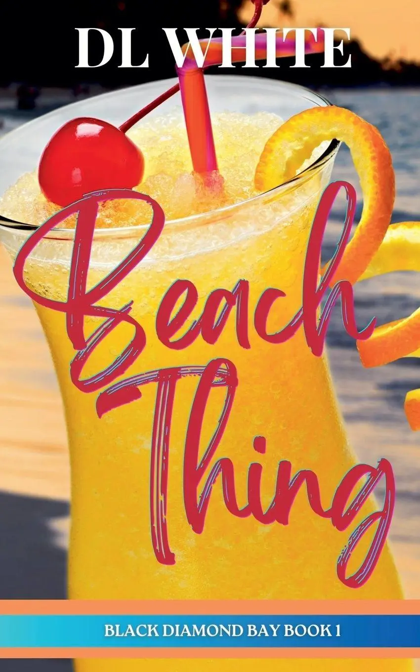 Cover: 9781733415026 | Beach Thing (Black Diamond Bay Book 1) | Dl White | Taschenbuch | 2020