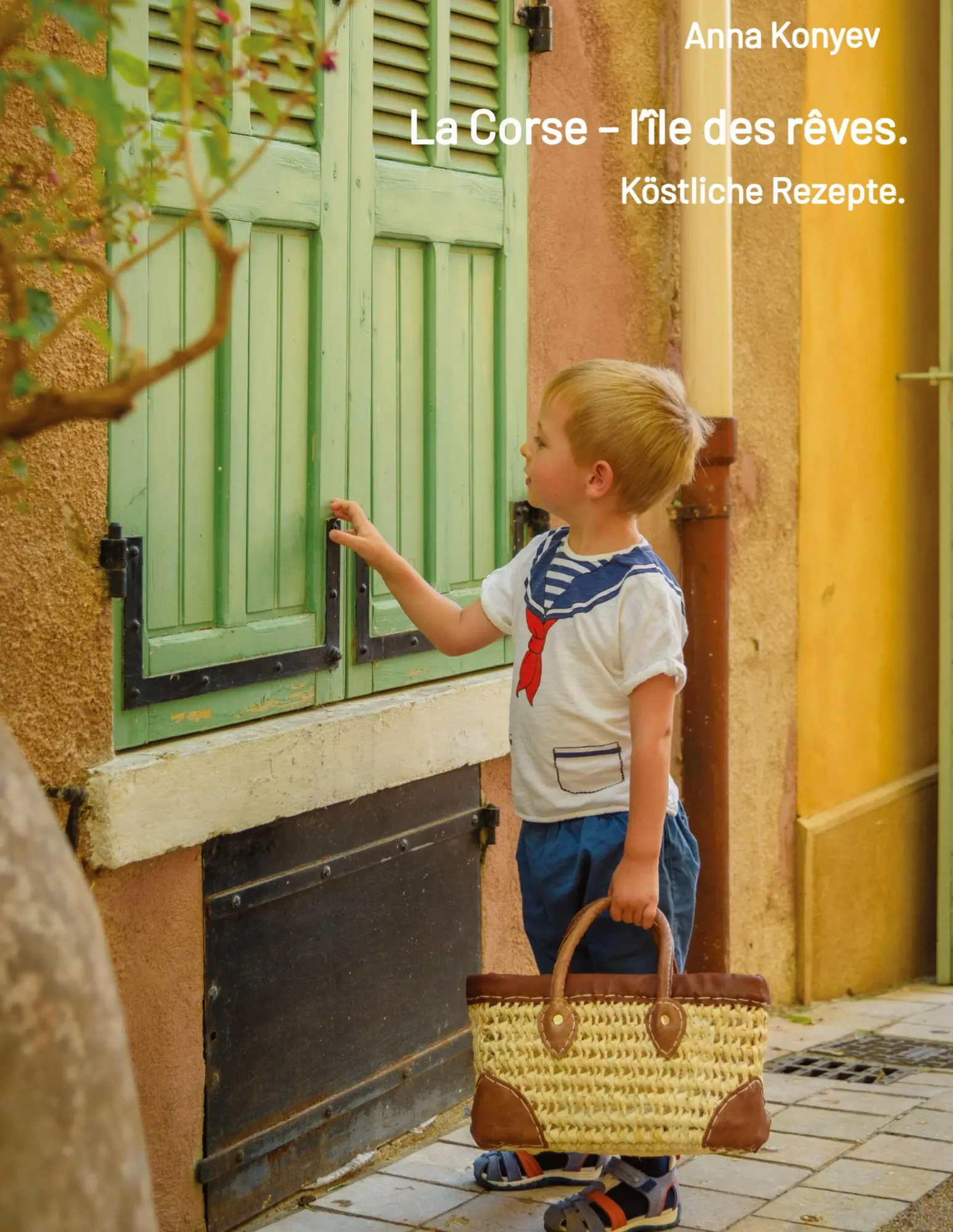 Cover: 9783384435026 | La Corse - l'île des rêves. | Köstliche Rezepte. | Anna Konyev | Buch