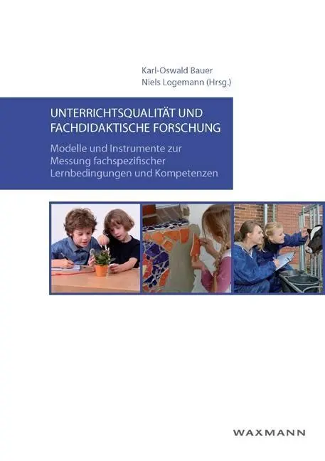 Cover: 9783830925026 | Unterrichtsqualität und fachdidaktische Forschung | Karl-Oswald Bauer