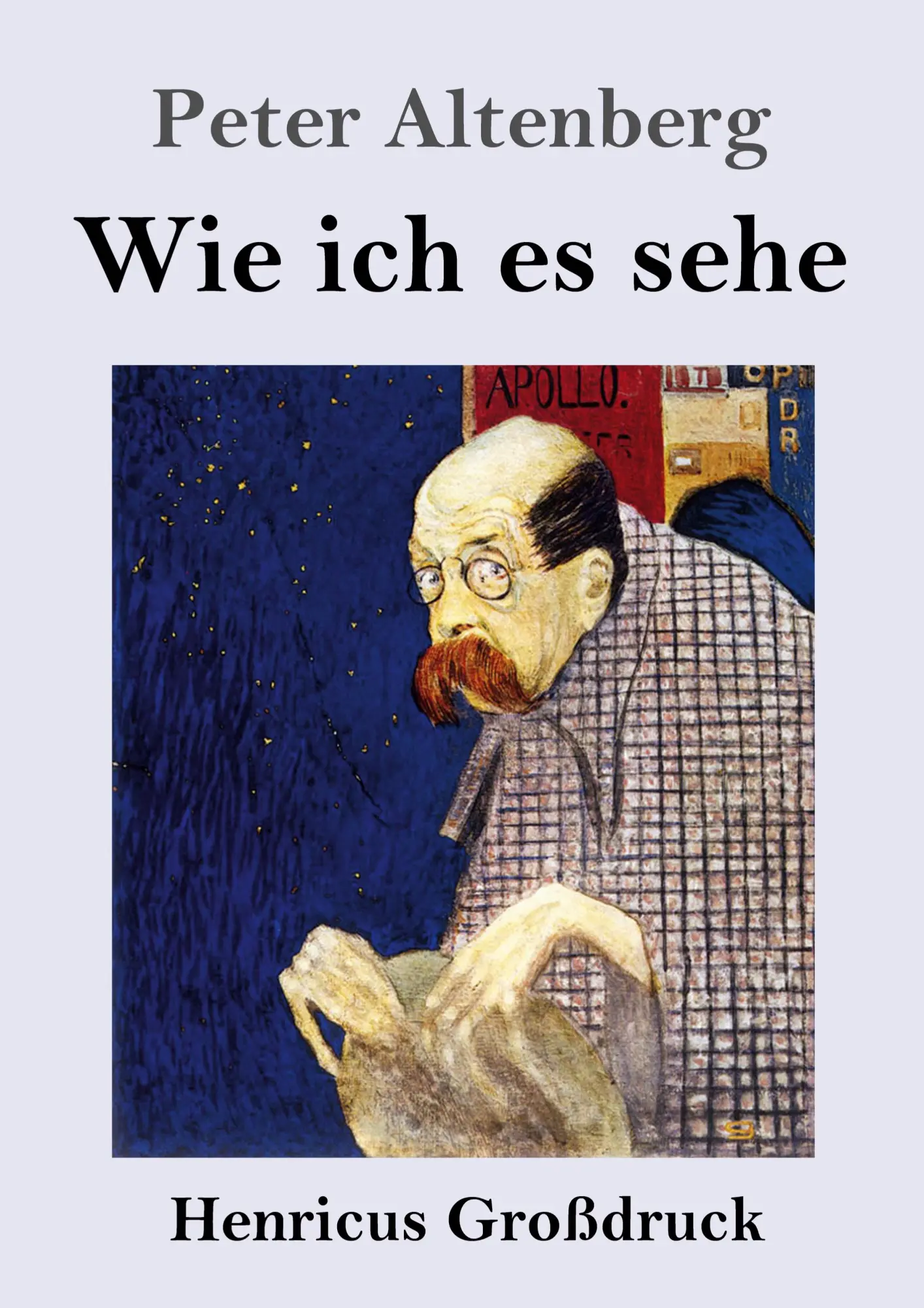 Cover: 9783847855026 | Wie ich es sehe (Großdruck) | Peter Altenberg | Taschenbuch | 260 S.