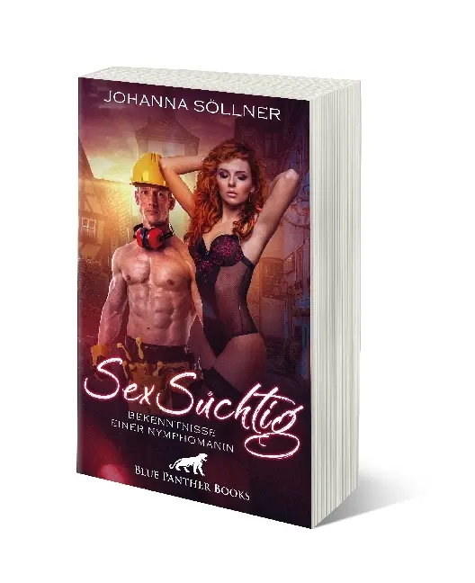 Bild: 9783862775026 | SexSüchtig Bekenntnisse einer Nymphomanin | Johanna Söllner | Buch