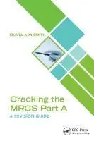 Cover: 9781032245126 | Cracking the MRCS Part A | A Revision Guide | Olivia A M Smith | Buch