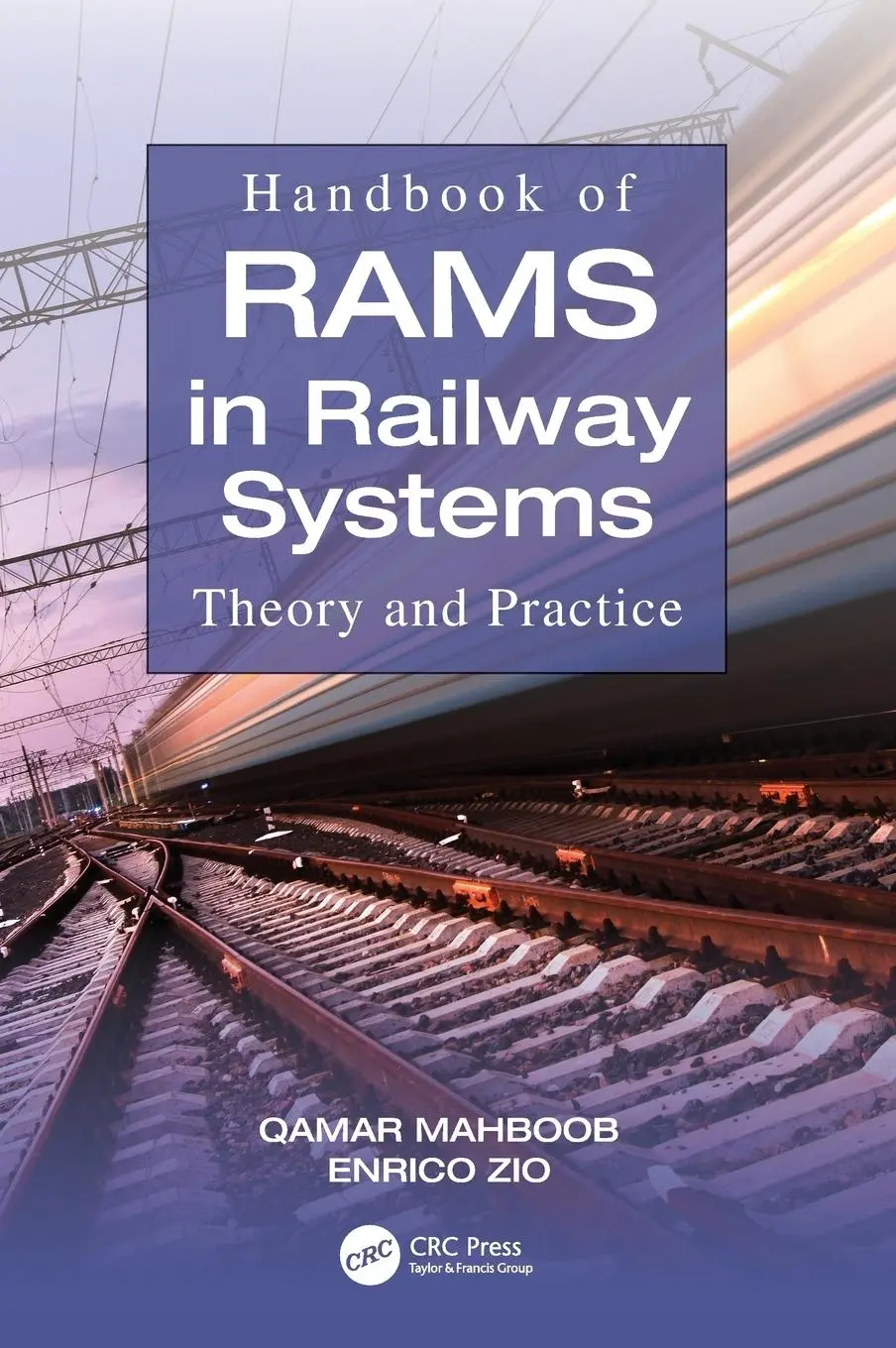 Cover: 9781138035126 | Handbook of RAMS in Railway Systems | Theory and Practice | Buch