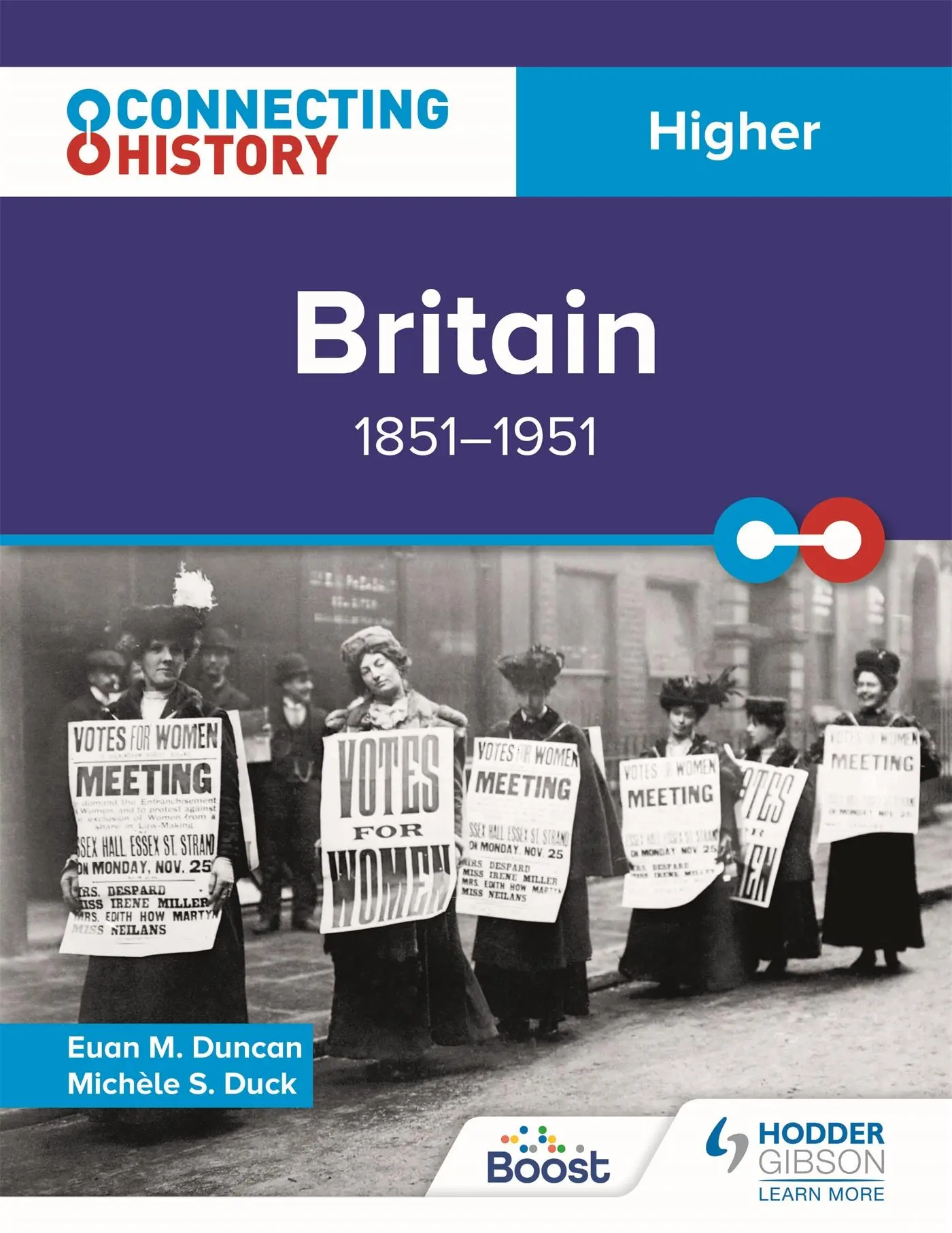 Cover: 9781398345126 | Connecting History: Higher Britain, 1851-1951 | Euan M. Duncan | Buch