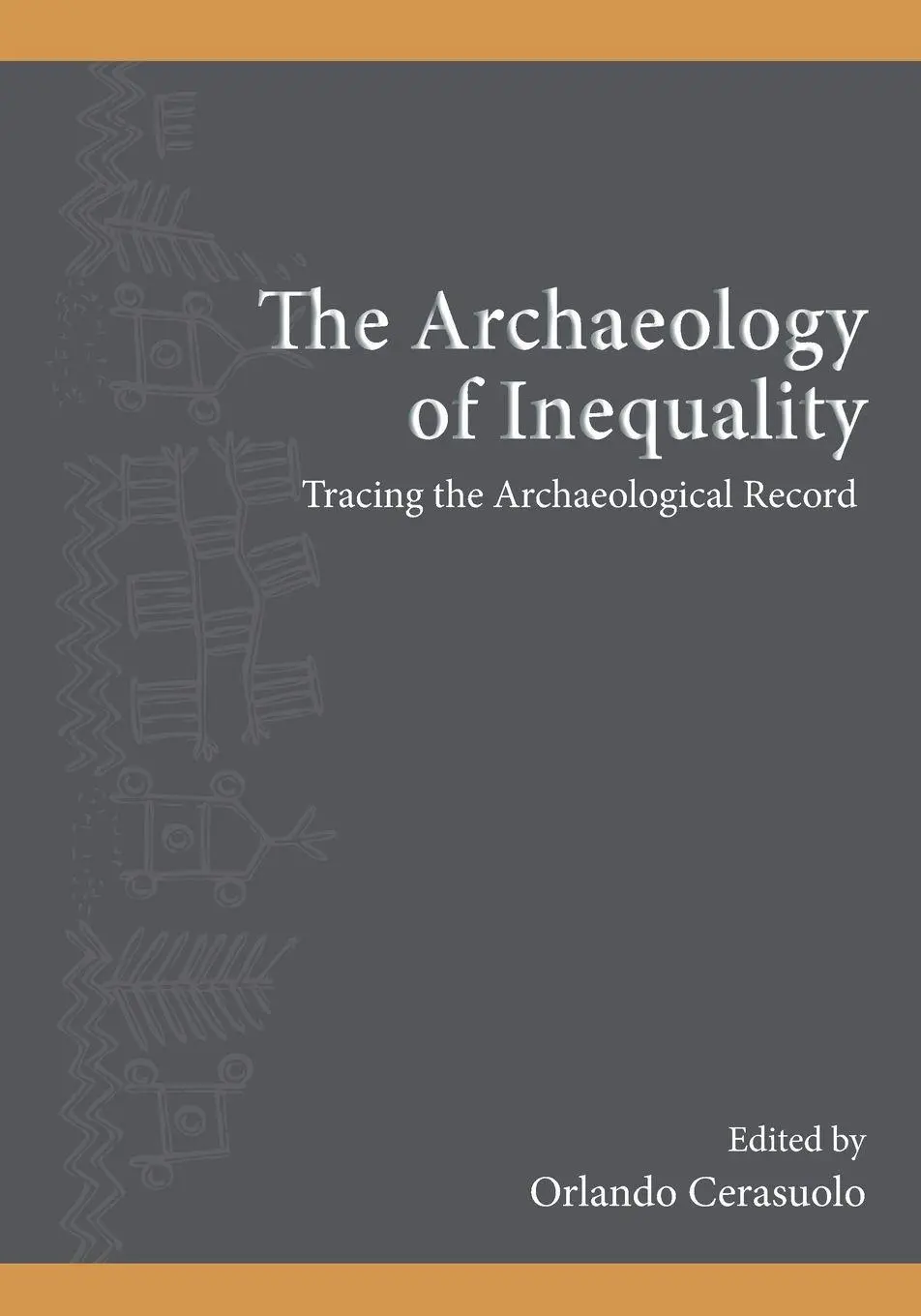 Cover: 9781438485126 | The Archaeology of Inequality | Tracing the Archaeological Record
