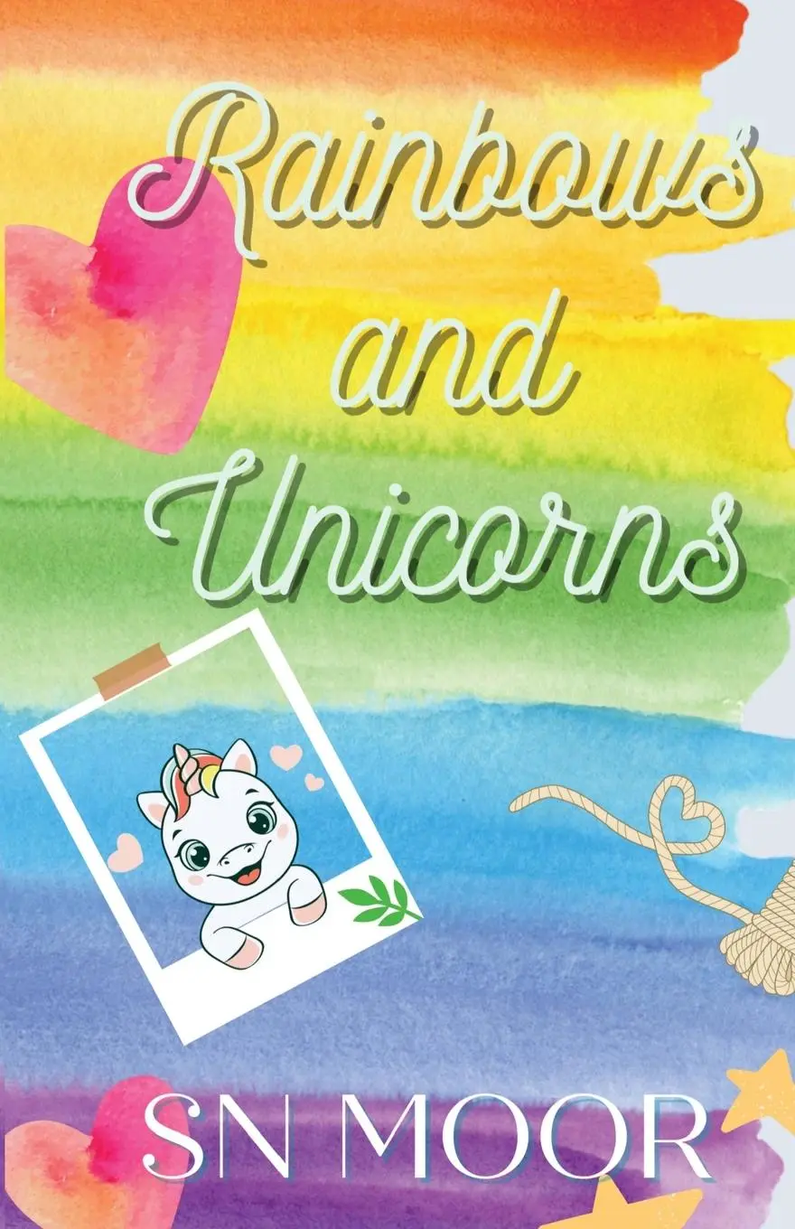 Cover: 9781957245126 | Rainbows and Unicorns | S. N. Moor | Taschenbuch | Englisch | 2023