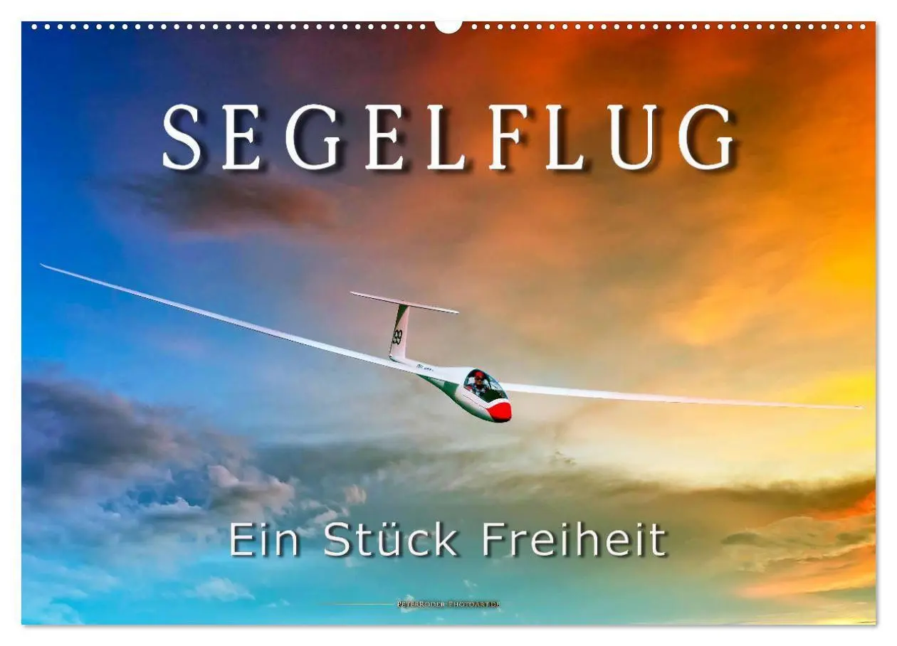 Cover: 9783569585126 | Segelflug, ein Stück Freiheit (Wandkalender 2027 DIN A2 quer),...