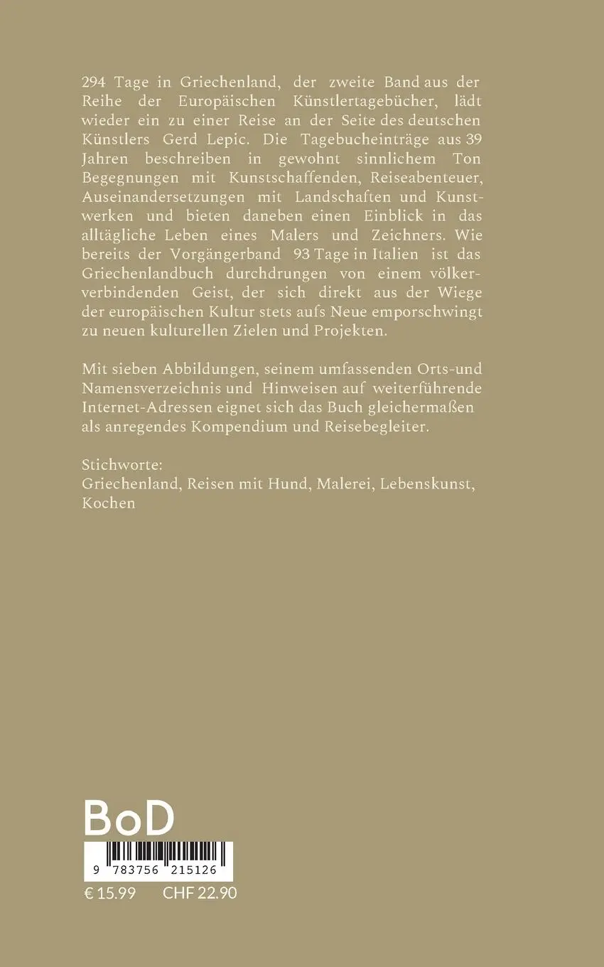 Rückseite: 9783756215126 | 294 Tage in Griechenland | Korrekturausgabe | Gerd Lepic | Taschenbuch