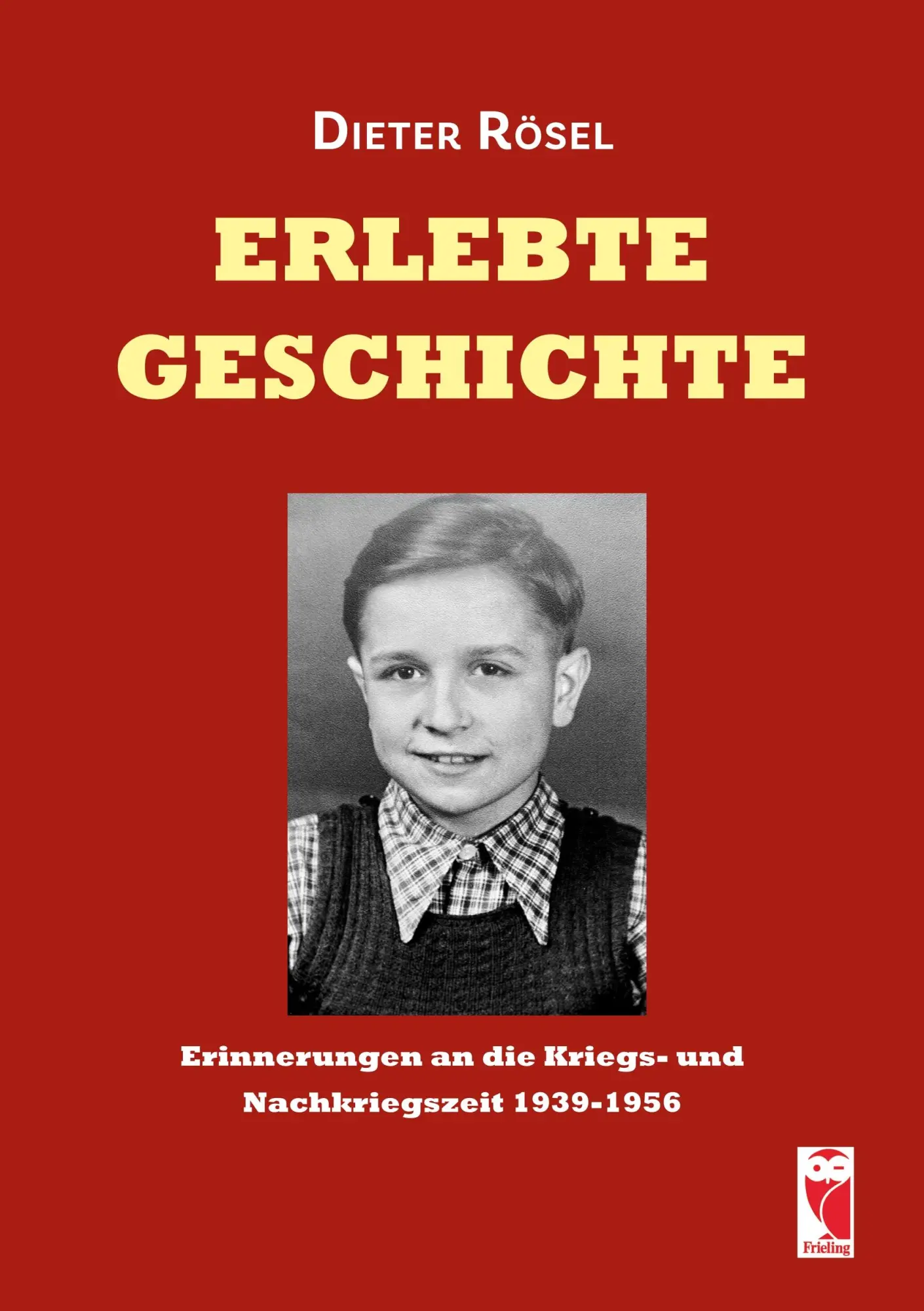 Cover: 9783828035126 | Erlebte Geschichte | Dieter Rösel | Taschenbuch | Deutsch | 2019
