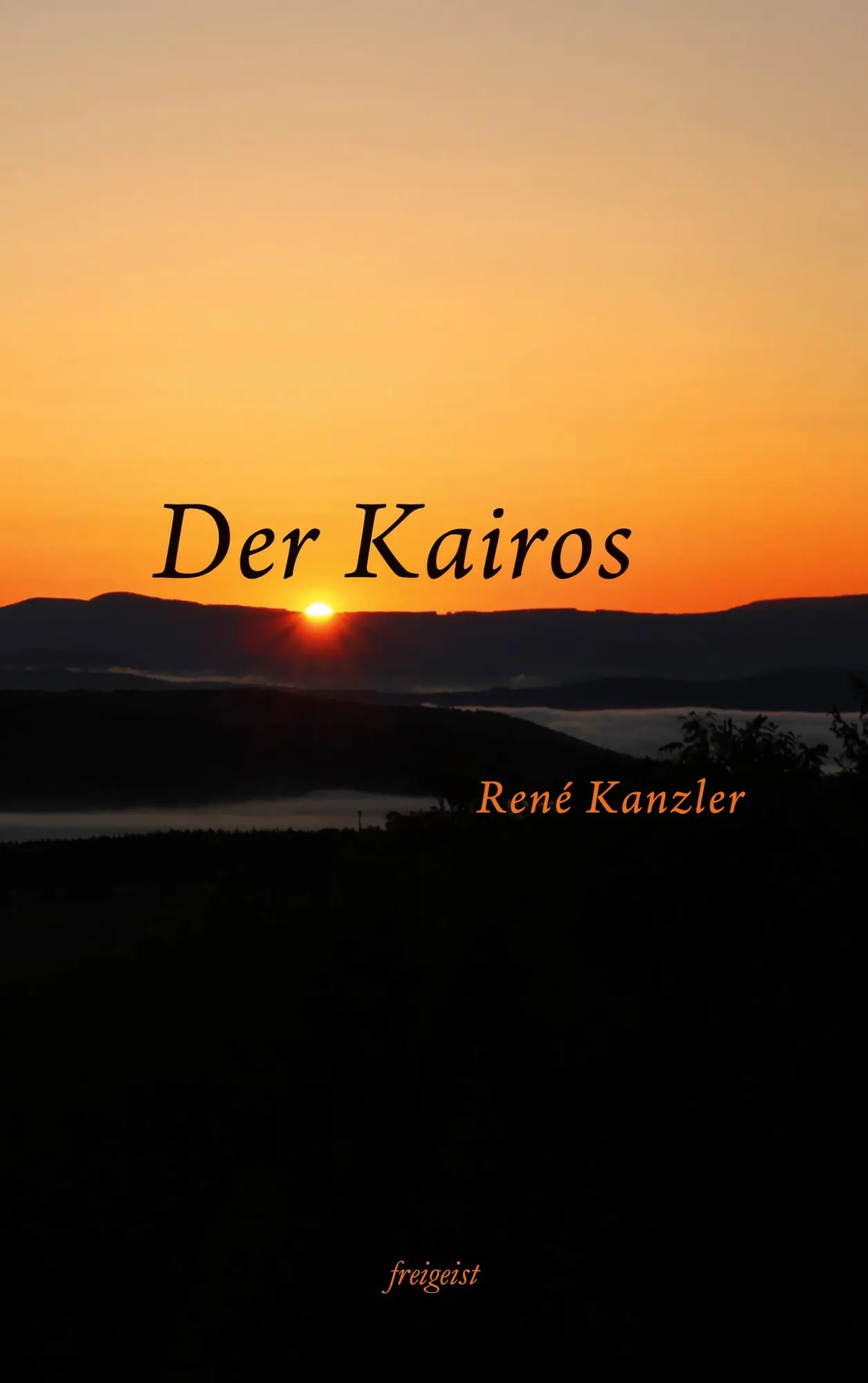 Cover: 9783981635126 | Der Kairos | René Kanzler | Taschenbuch | 160 S. | Deutsch | 2015