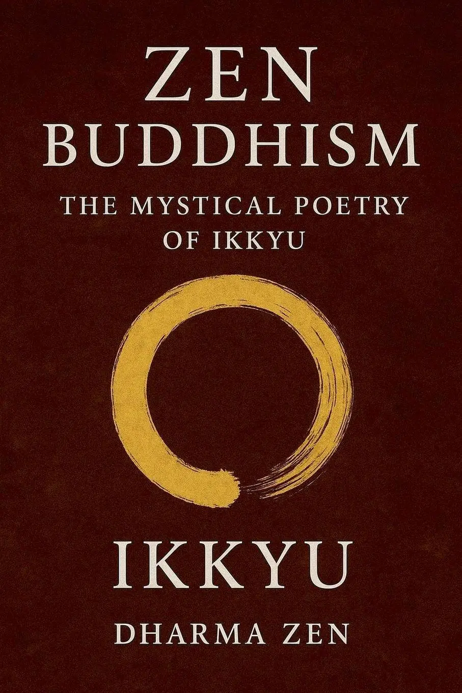 Cover: 9798231525126 | Zen Buddhism | The Mystical Poetry of Ikkyu | Ikkyu | Taschenbuch