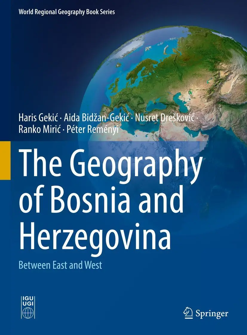Cover: 9783030985226 | The Geography of Bosnia and Herzegovina | Between East and West | Buch