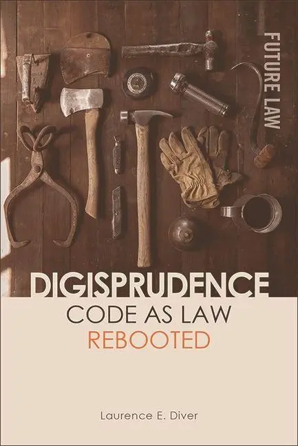 Cover: 9781474485326 | Digisprudence: Code as Law Rebooted | Diver | Buch | Gebunden | 2021