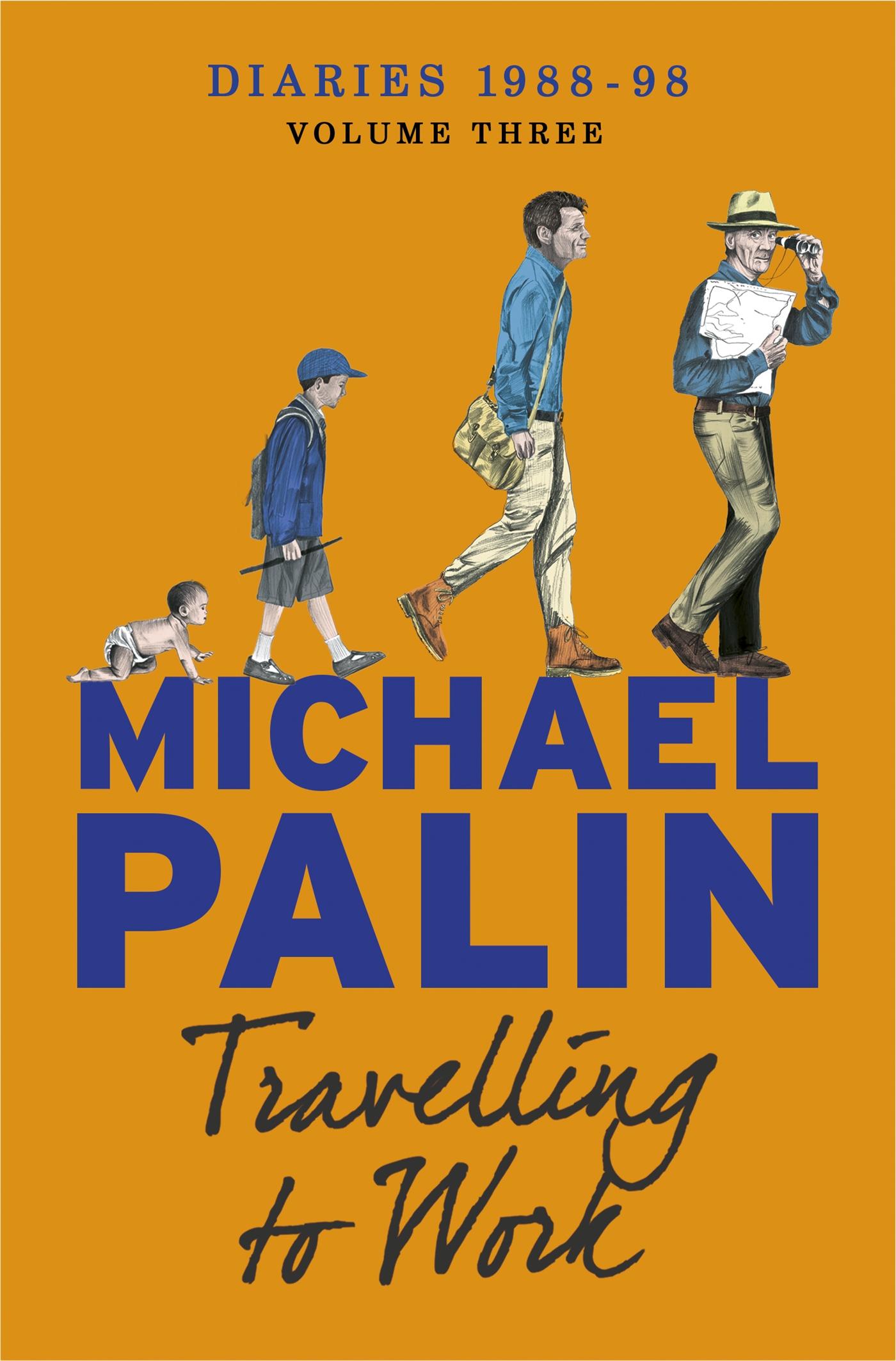 Travelling to Work  Diaries 1988-1998  Michael Palin  Taschenbuch  Englisch  2015  Orion Publishing Co  EAN 9781780225326 - Palin, Michael