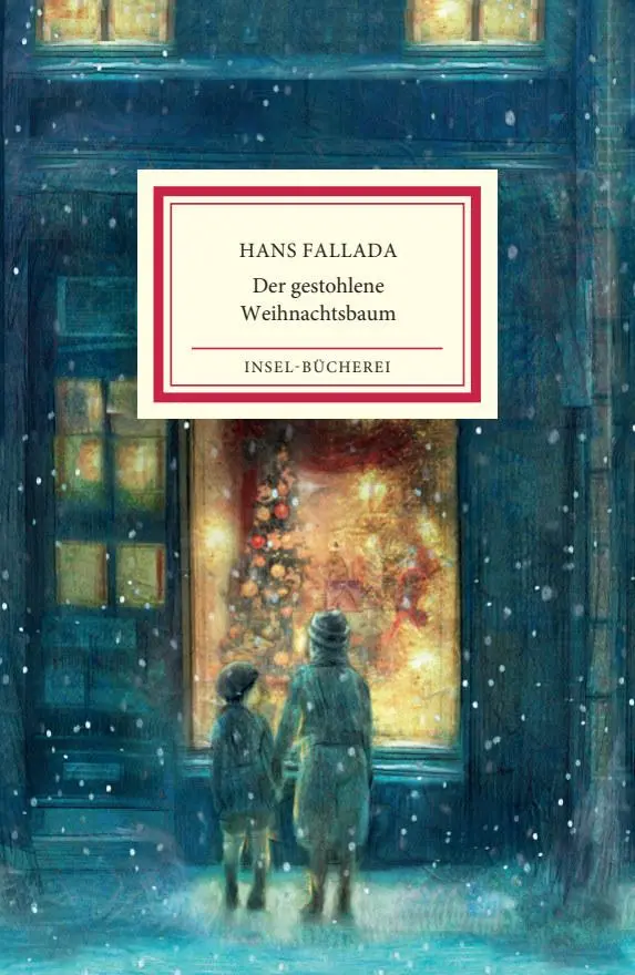 Cover: 9783458205326 | Der gestohlene Weihnachtsbaum | Kleinformatige Sonderausgabe | Fallada