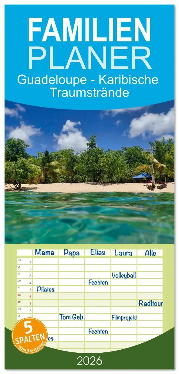Cover: 9783516615326 | Familienplaner 2026 - Guadeloupe - Karibische Traumstrände mit 5...