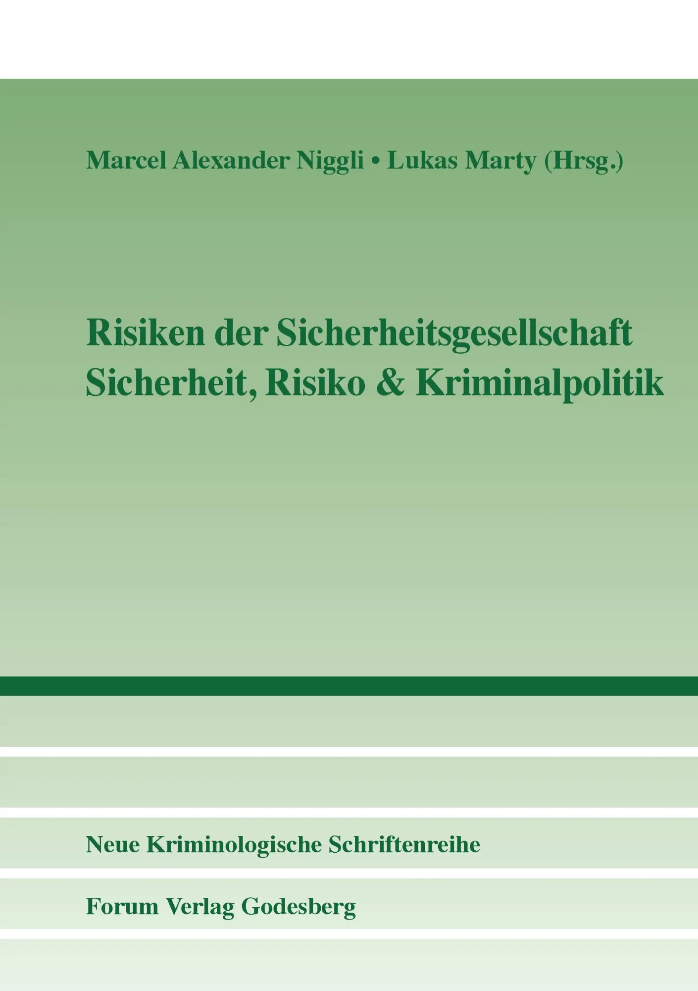 Cover: 9783942865326 | Risiken der Sicherheitsgesellschaft | Marcel Alexander Niggli (u. a.)