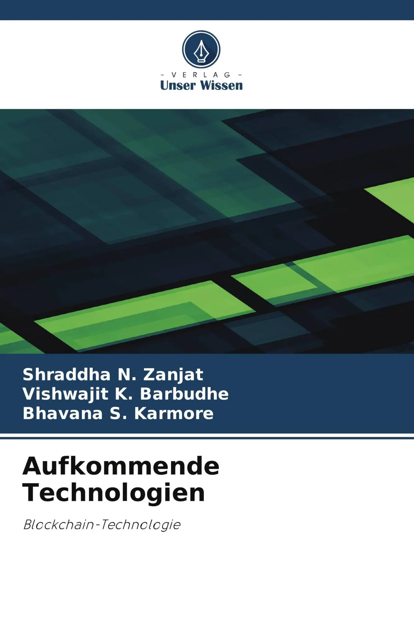 Cover: 9786209585326 | Aufkommende Technologien | Blockchain-Technologie | Zanjat (u. a.)