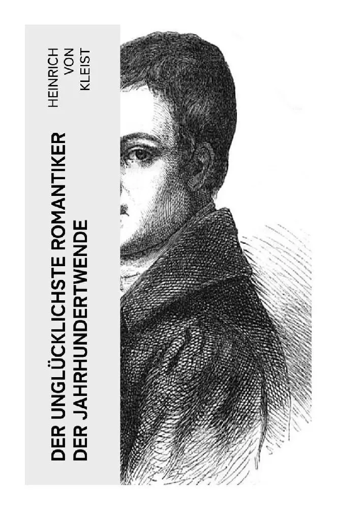 Cover: 9788027365326 | Der unglücklichste Romantiker der Jahrhundertwende | Kleist | Buch