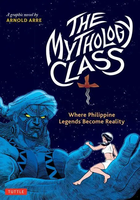 Cover: 9780804855426 | The Mythology Class | Arnold Arre | Taschenbuch | Englisch | 2022