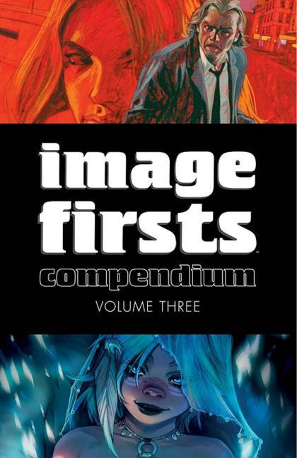 Cover: 9781534315426 | Image Firsts Compendium Volume 3 | Brenden Fletcher (u. a.) | Buch