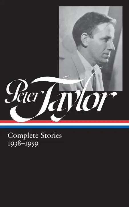 Cover: 9781598535426 | Peter Taylor: Complete Stories 1938-1959 (LOA #298) | Peter Taylor