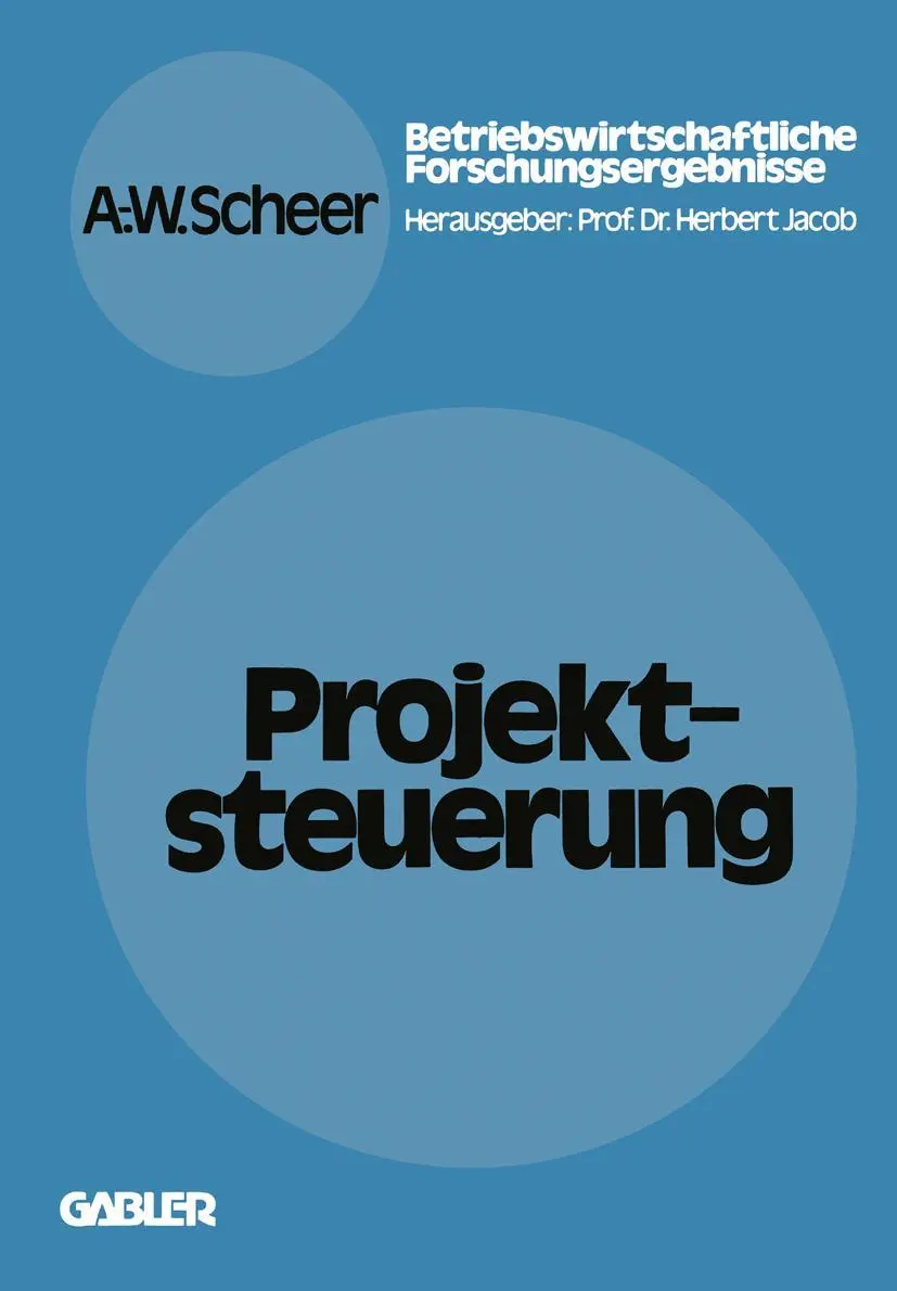 Cover: 9783409305426 | Projektsteuerung | August-Wilhelm Scheer | Taschenbuch | 246 S. | 1978