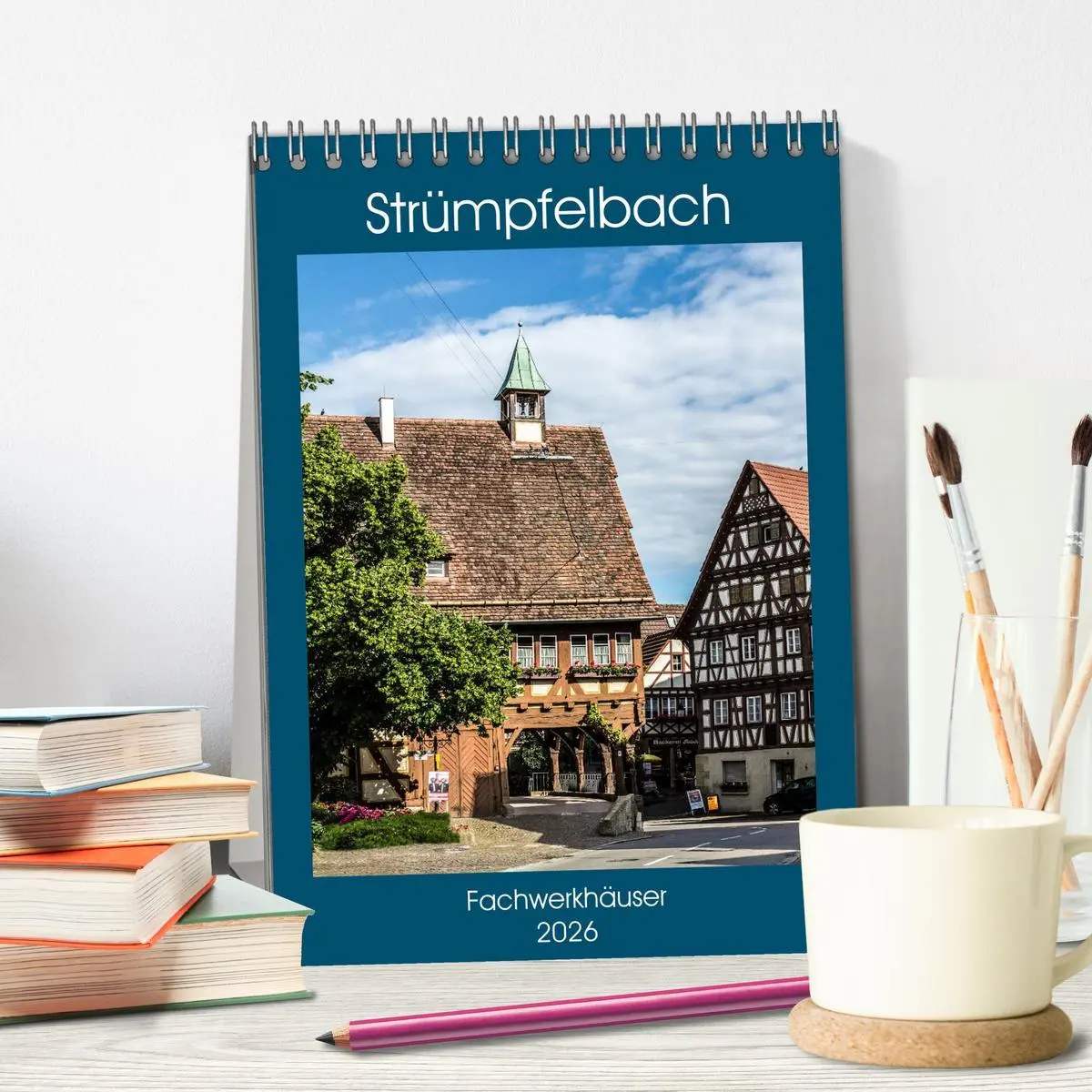 Bild: 9783516465426 | Strümpfelbach - Fachwerkhäuser (Tischkalender 2026 DIN A5 hoch),...