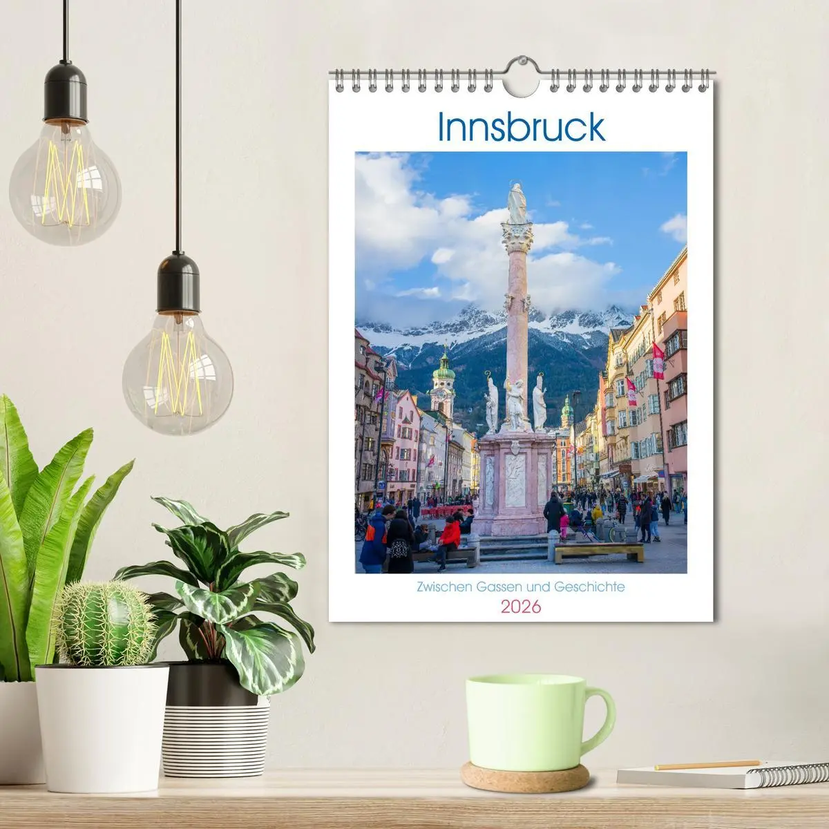 Bild: 9783516605426 | Innsbruck - Zwischen Gassen und Geschichte (Wandkalender 2026 DIN...