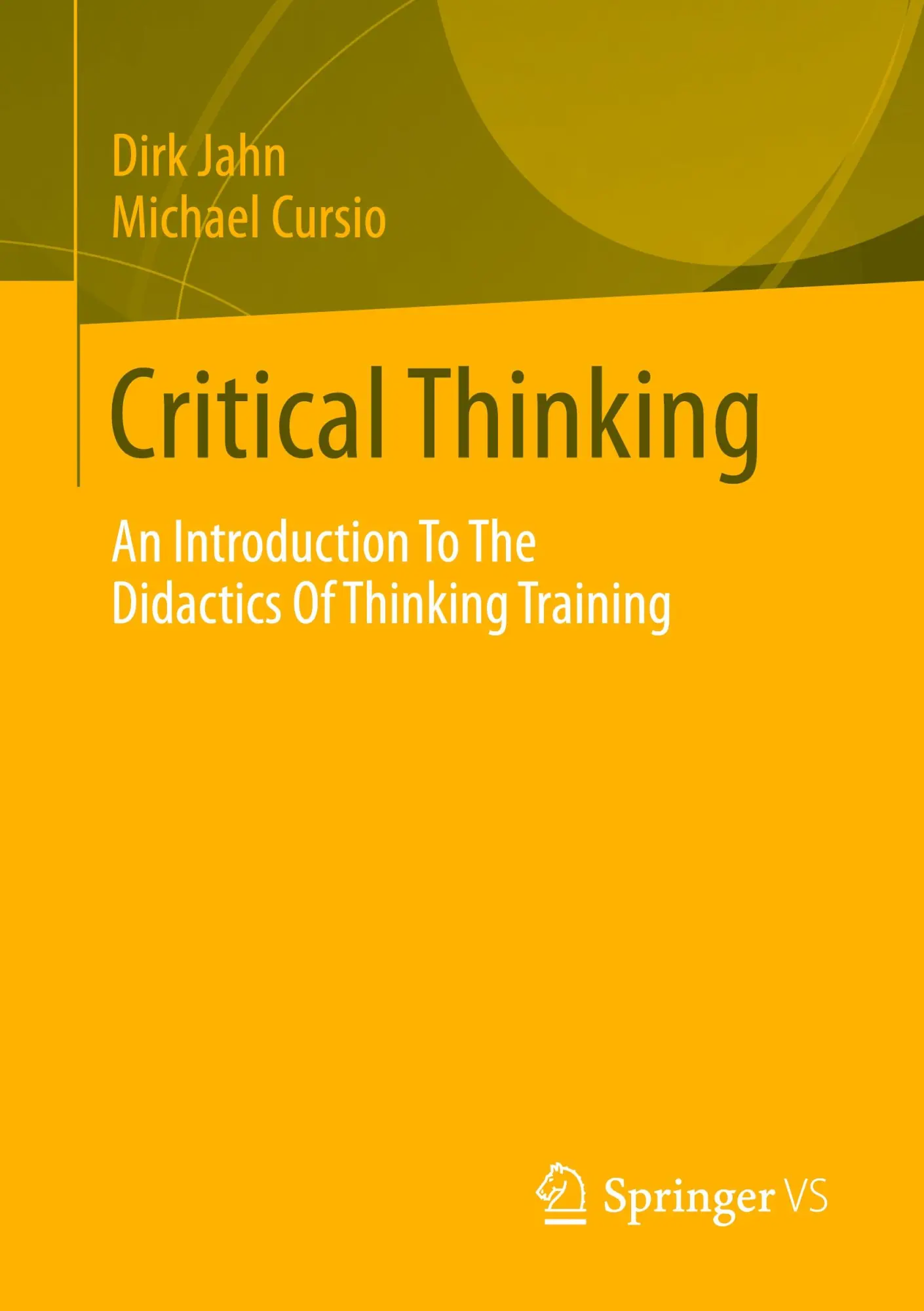 Cover: 9783658415426 | Critical Thinking | Michael Cursio (u. a.) | Taschenbuch | xiii | 2023