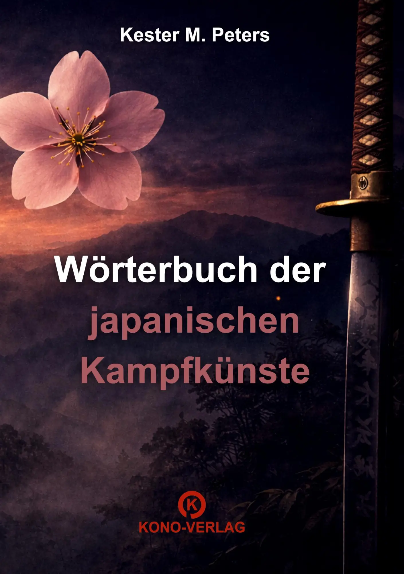 Cover: 9783910555426 | Wörterbuch der japanischen Kampfkünste | Kester M. Peters | Buch