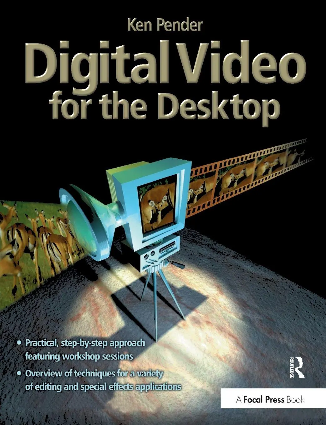 Cover: 9780240515526 | Digital Video for the Desktop | Ken Pender | Taschenbuch | Englisch
