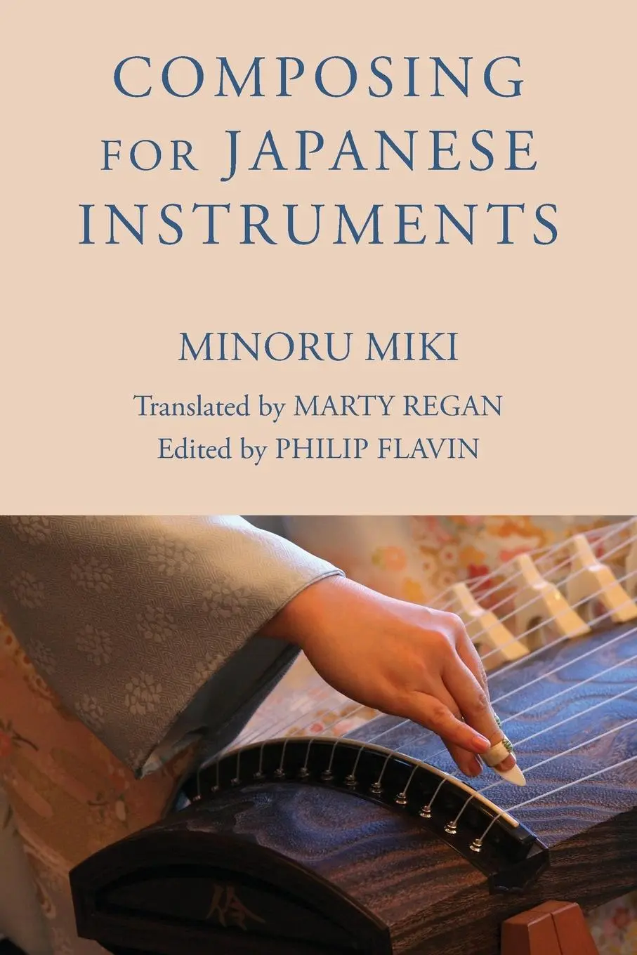 Cover: 9781580465526 | Composing for Japanese Instruments | Minoru Miki | Taschenbuch | 2015