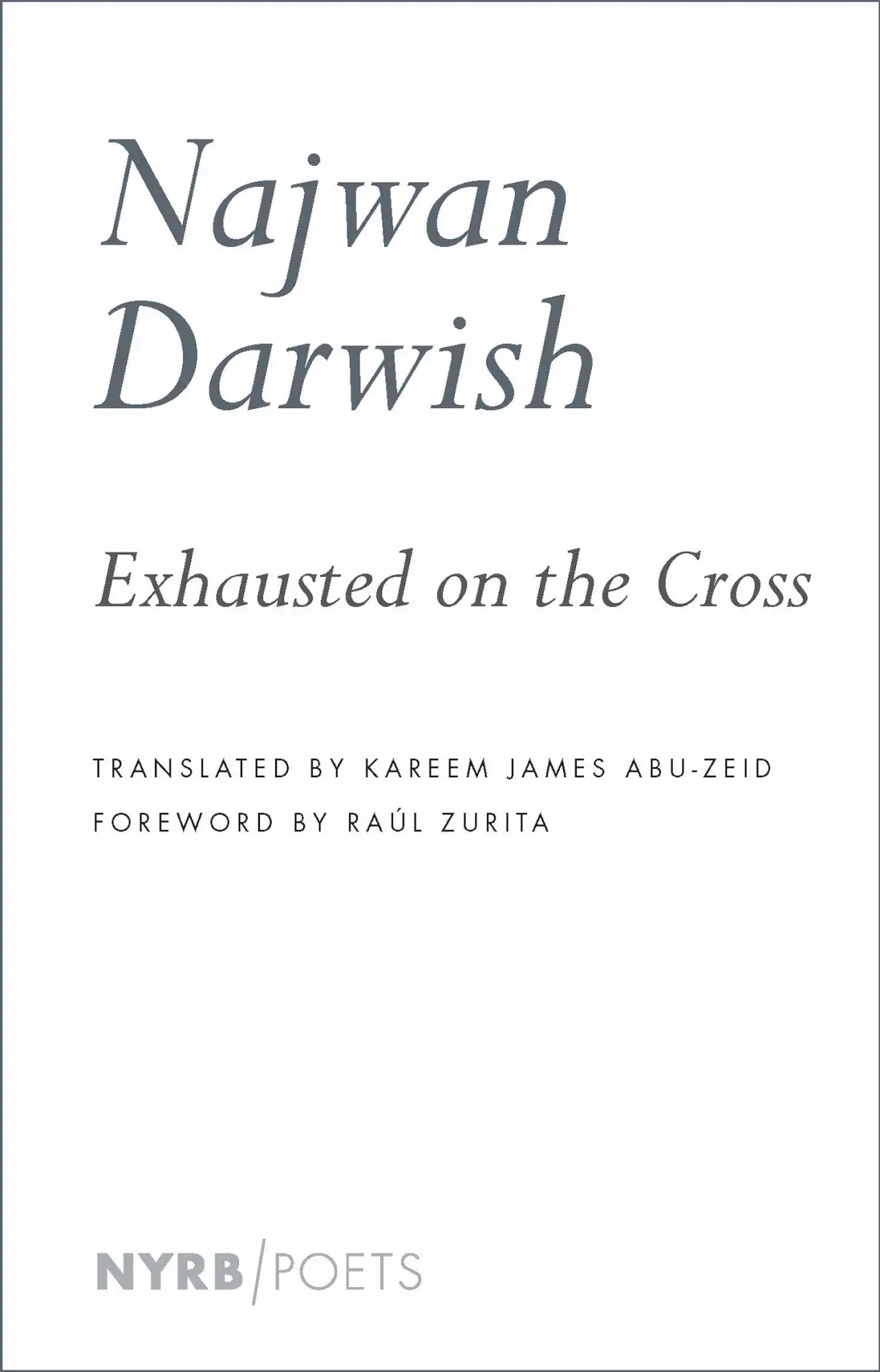 Cover: 9781681375526 | Exhausted on the Cross | Najwan Darwish | Taschenbuch | Englisch
