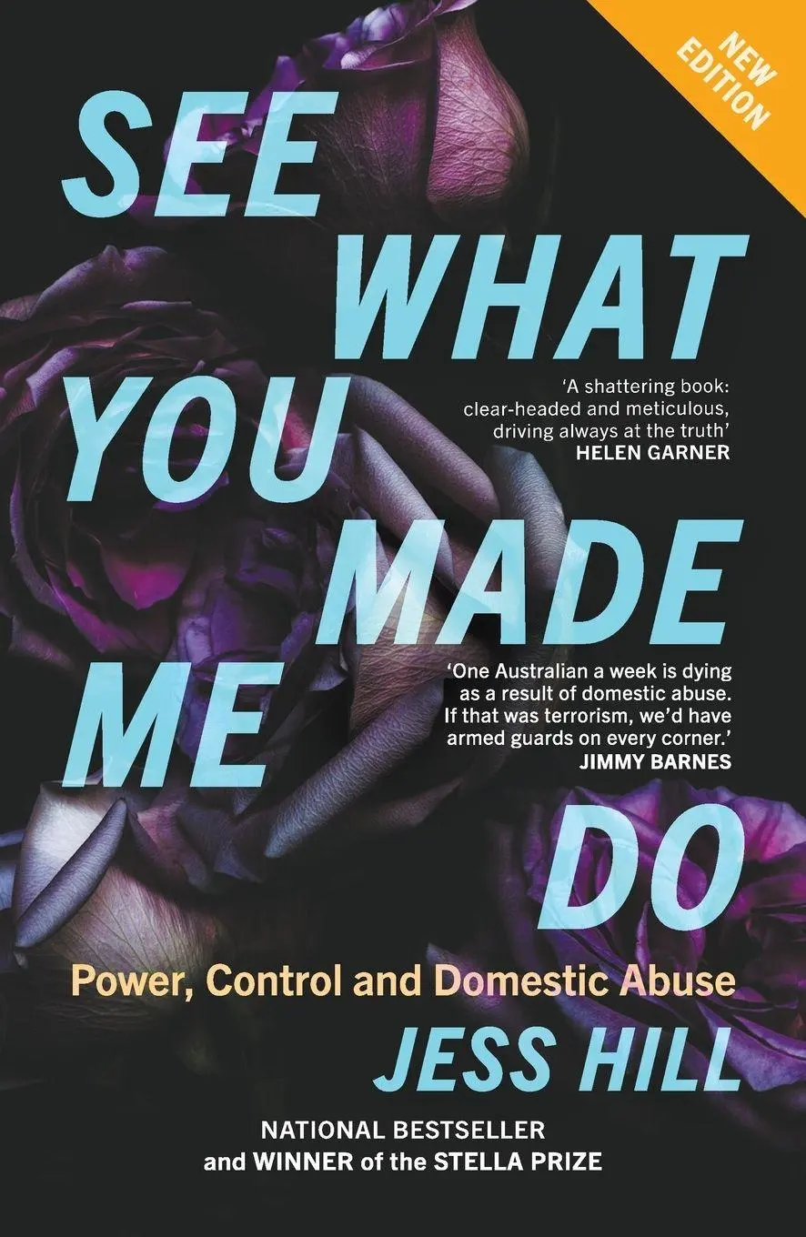 Cover: 9781760645526 | See What You Made Me Do | Jess Hill | Taschenbuch | Englisch | 2026