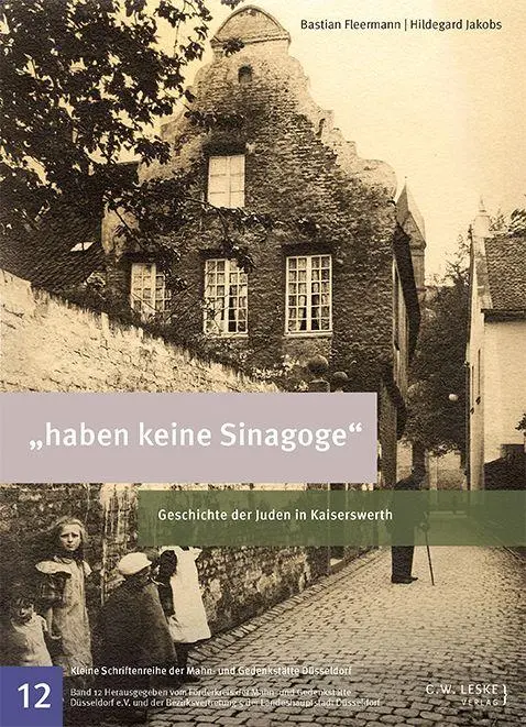 Cover: 9783946595526 | "haben keine Sinagoge" | Geschichte der Juden in Kaiserswerth | Buch