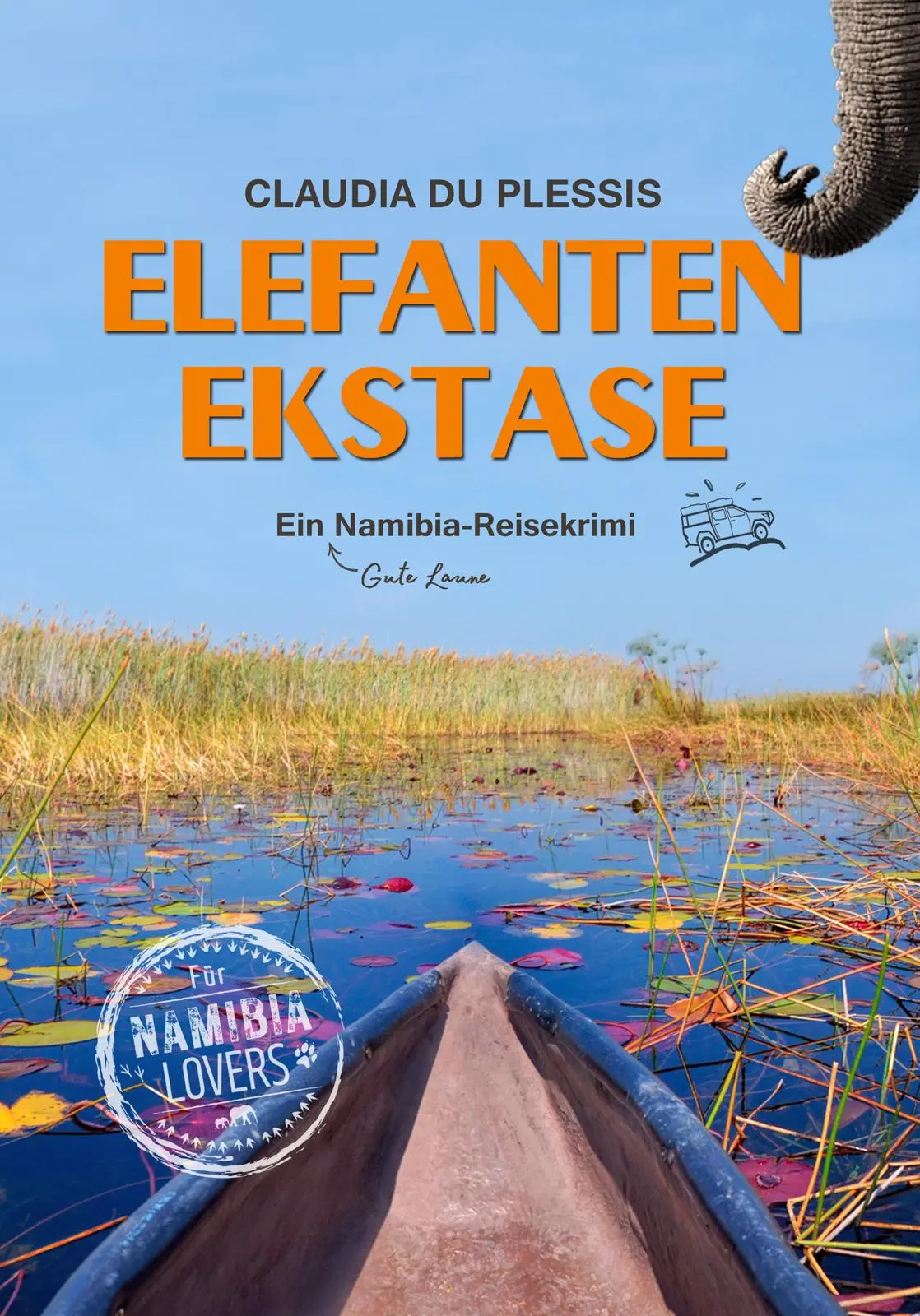 Cover: 9783947895526 | Elefanten Ekstase | Claudia Du Plessis | Taschenbuch | Deutsch | 2025