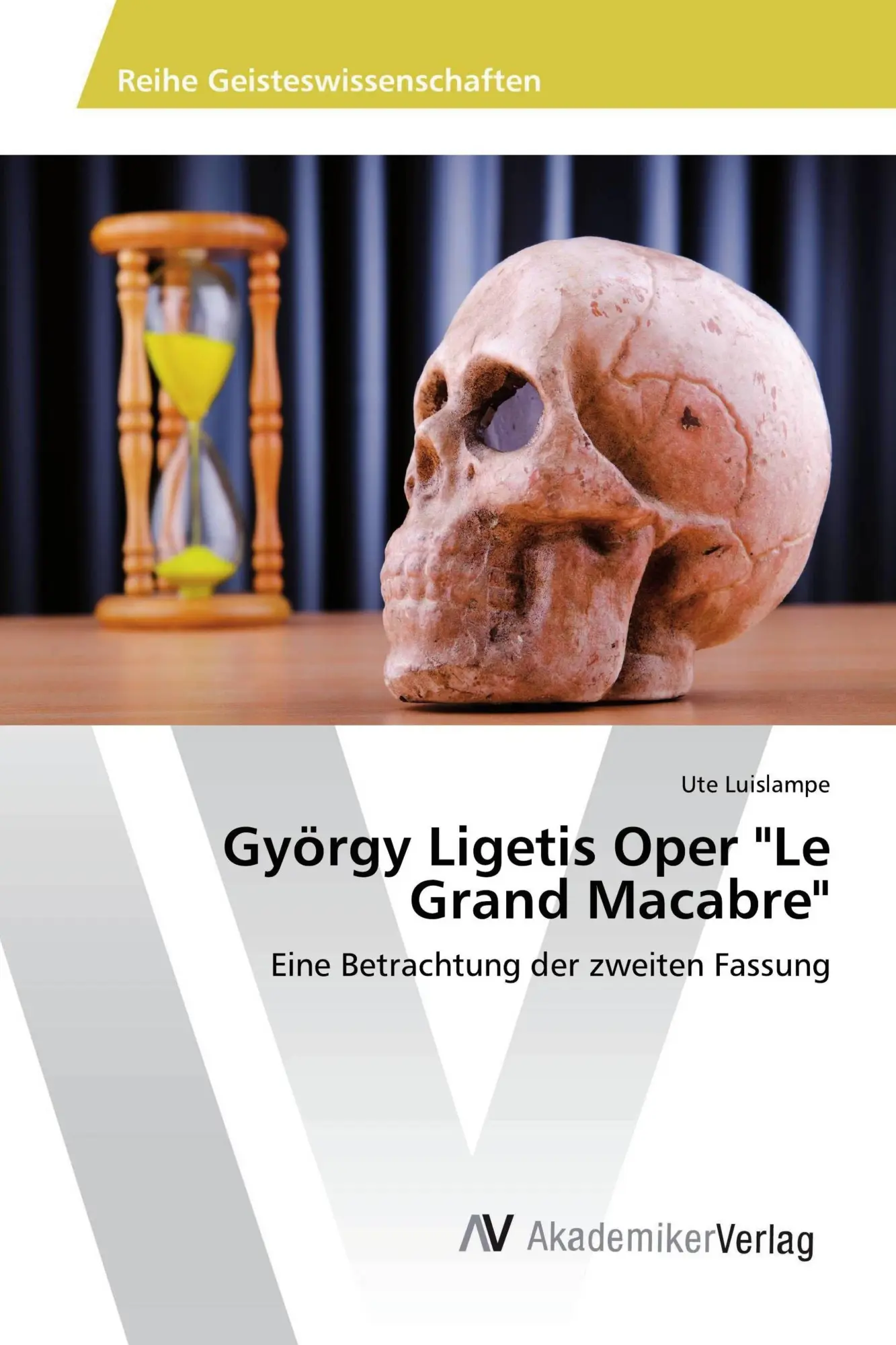 Cover: 9786202225526 | György Ligetis Oper "Le Grand Macabre" | Ute Luislampe | Taschenbuch