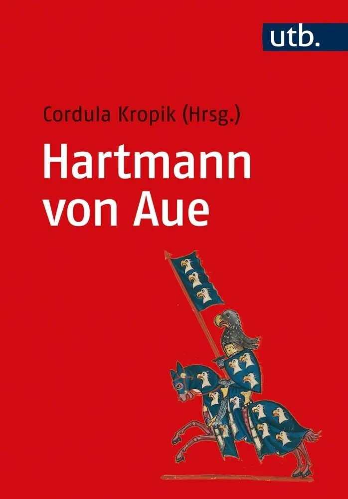 Cover: 9783825255626 | Hartmann von Aue | Eine literaturwissenschaftliche Einführung | Kropik
