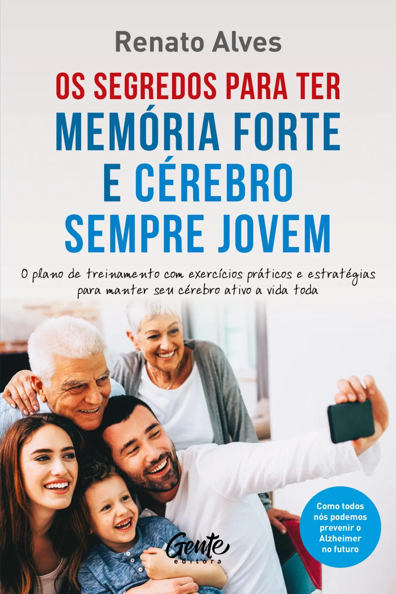 Cover: 9786555445626 | Os segredos para ter memória forte e cérebro sempre jovem | Alves