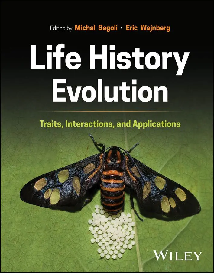 Cover: 9781394185726 | Life History Evolution | Traits, Interactions, and Applications | Buch