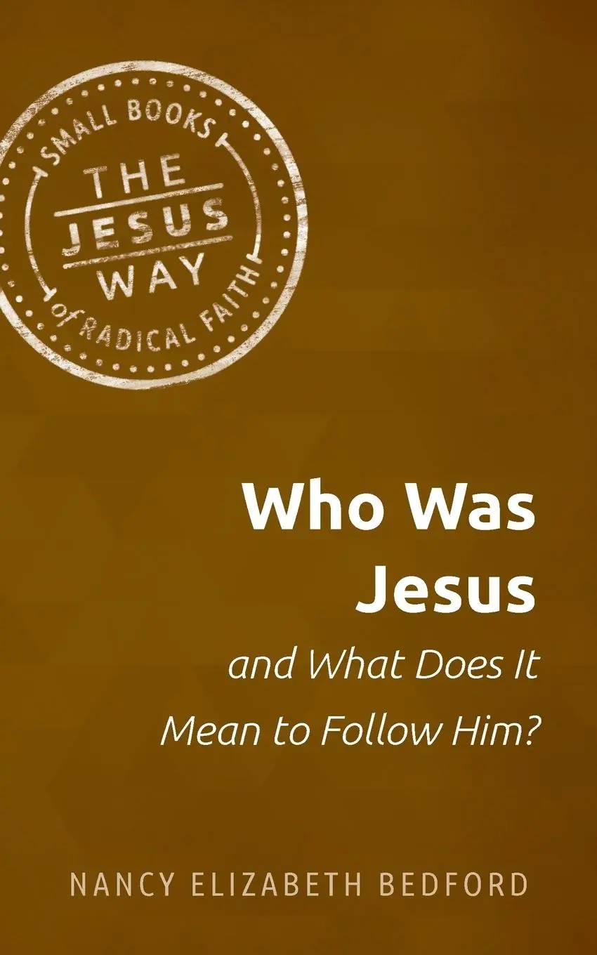 Cover: 9781513805726 | Who Was Jesus and What Does It Mean to Follow Him? | Bedford | Buch