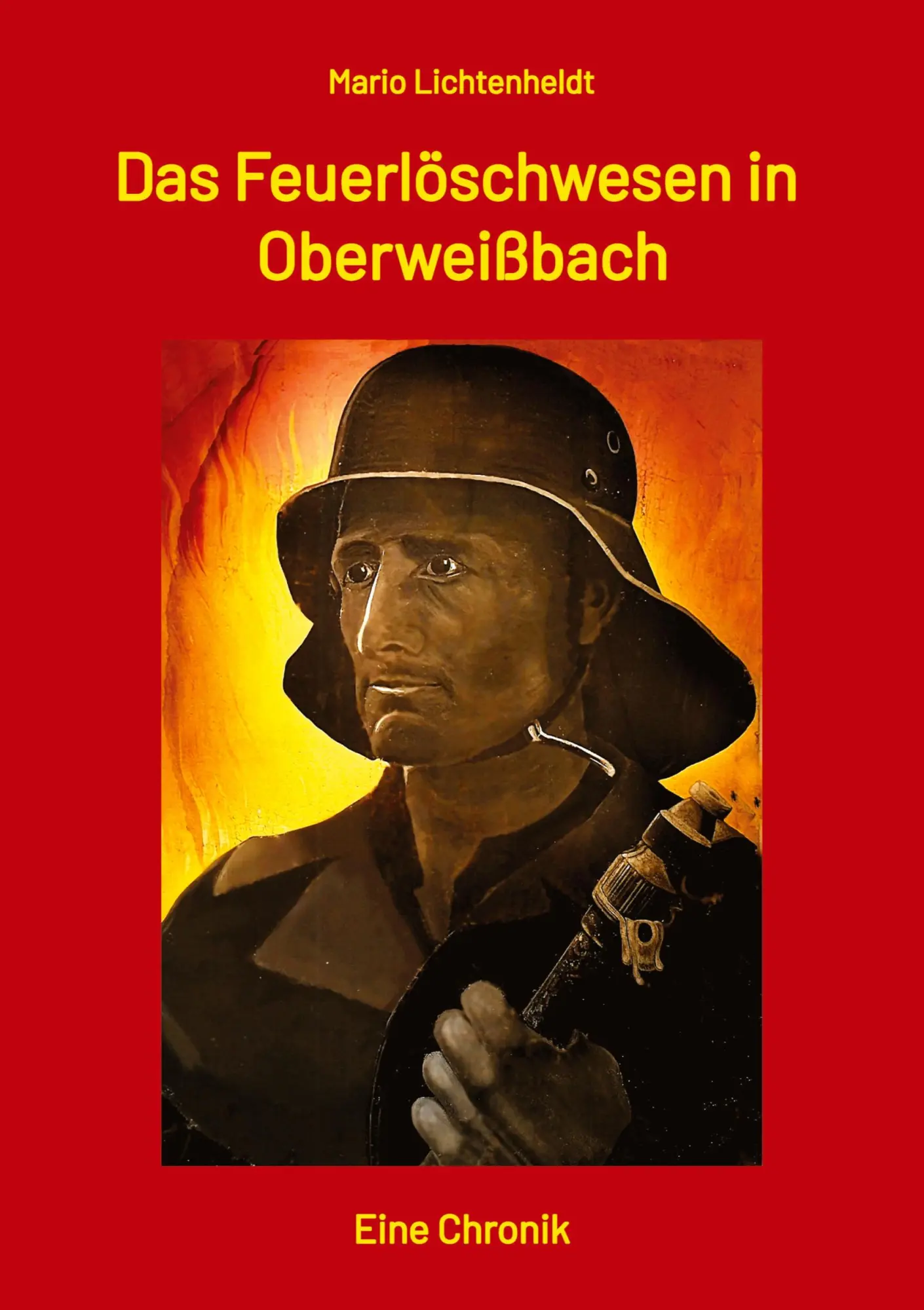 Cover: 9783384395726 | Das Feuerlöschwesen in Oberweißbach | Eine Chronik | Lichtenheldt