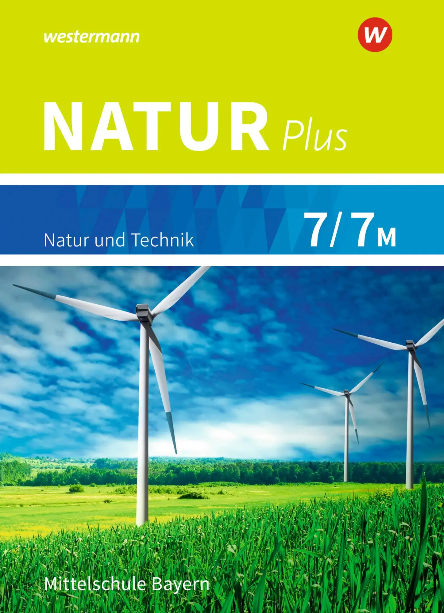Cover: 9783507765726 | Natur plus 7 / 7M. Schulbuch. Bayern | Ausgabe 2016 | Buch | 168 S.