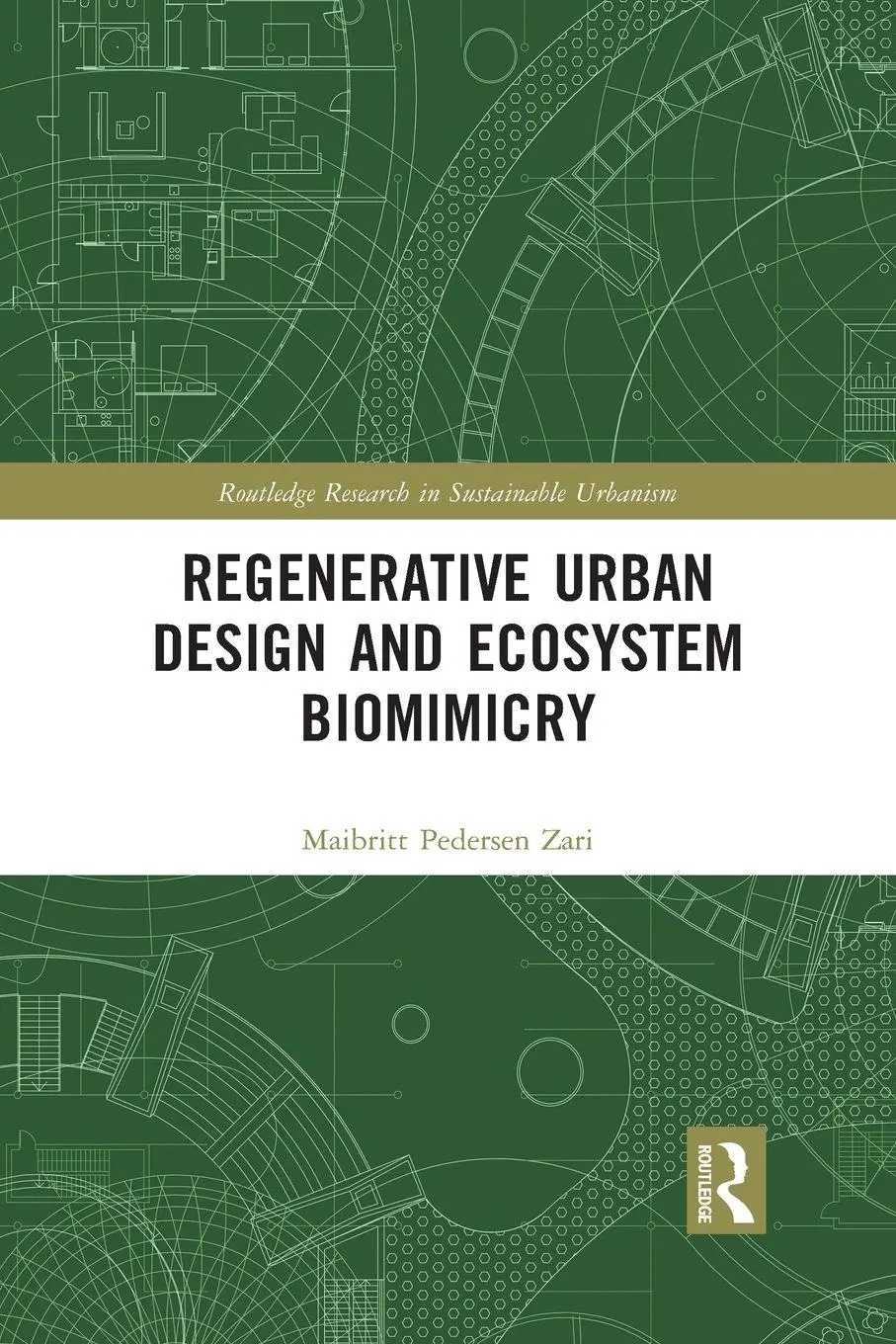 Cover: 9780367855826 | Regenerative Urban Design and Ecosystem Biomimicry | Zari | Buch