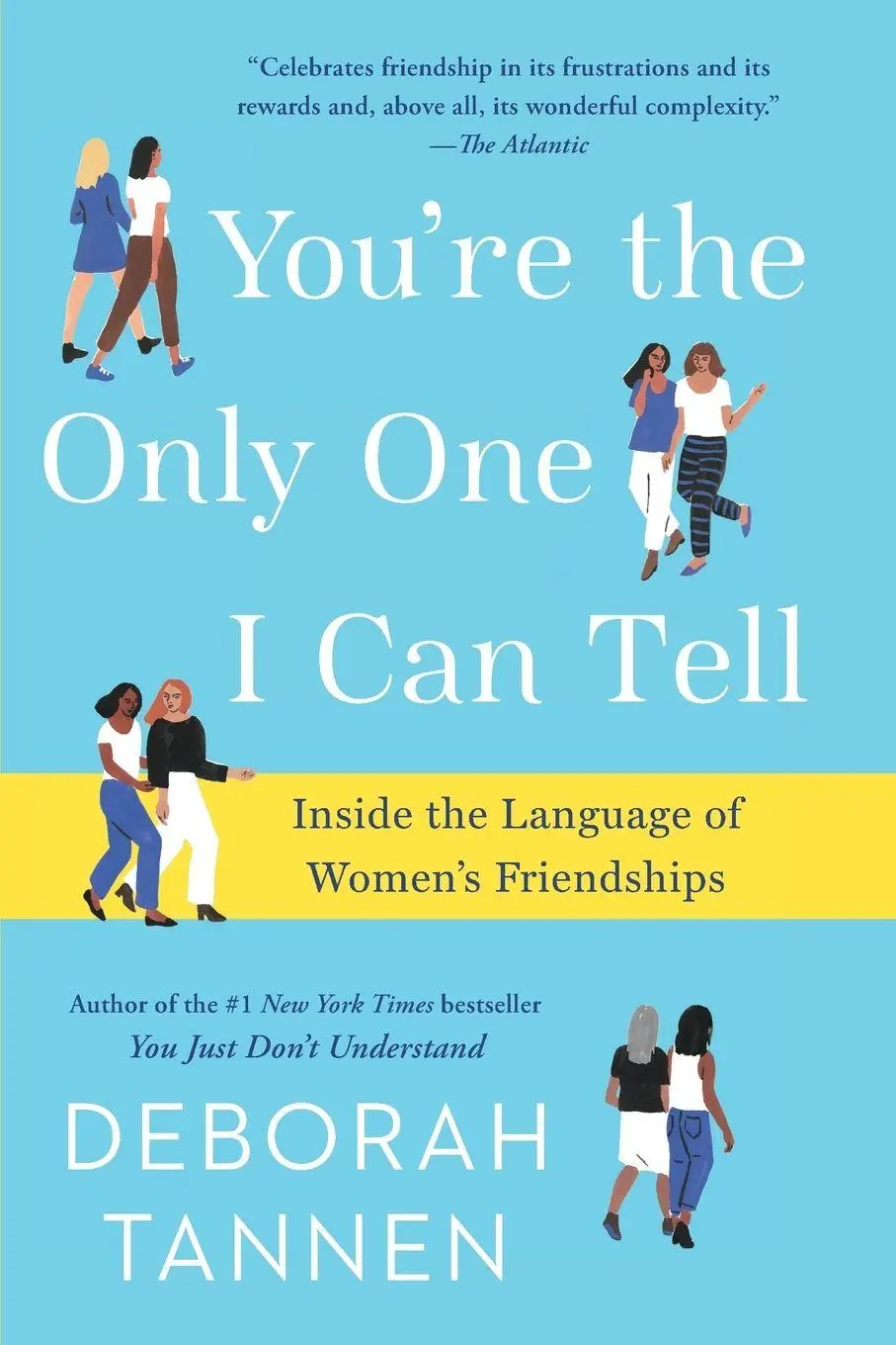 Cover: 9781101885826 | You're the Only One I Can Tell | Deborah Tannen | Taschenbuch | 2018